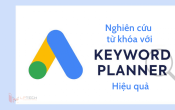 Hướng dẫn đăng ký tài khoản và sử dụng Google Keyword Planner 