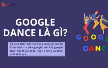 Google dance là gì? Cách khắc phục hiệu quả khi bị Dance