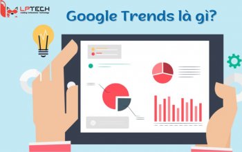 Google Trends là gì? Cách sử dụng Google Trends hiệu quả nhất