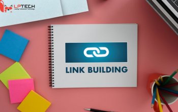 Link building là gì? Chiến lược xây dựng link building hiệu quả