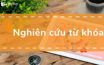 Nghiên cứu từ khóa là gì? Cách nghiên cứu từ khóa hiệu quả