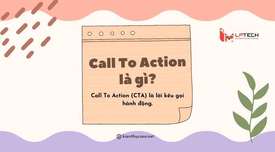 Call To Action là gì?