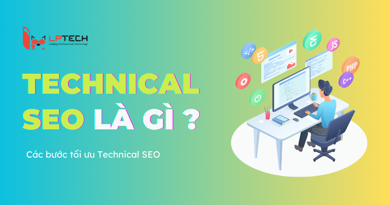 Technical SEO là gì 