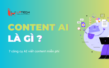 Content AI là gì? Cách viết Content bằng AI chuẩn SEO