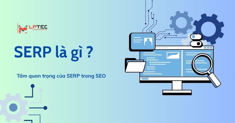 SERP là gì