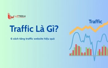 Traffic là gì? 6 cách tăng traffic website hiệu quả