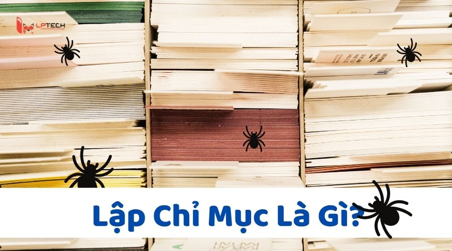 Lập chỉ mục là gì