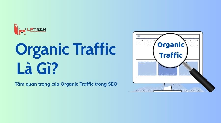 Organic Traffic là gì