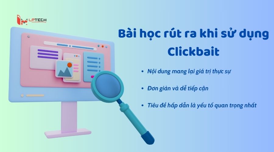 Bài học rút ra khi sử dụng clickbait là gì