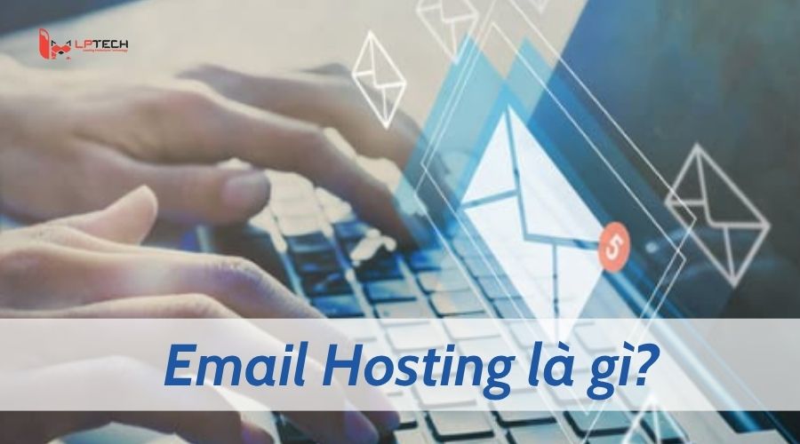Email Hosting là gì