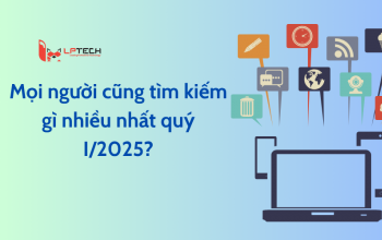 Mọi người cũng tìm kiếm gì nhiều nhất quý I/2025?
