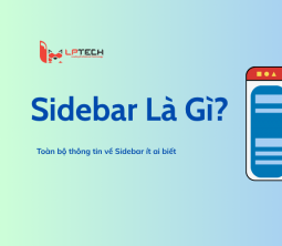 Sidebar là gì? Toàn bộ thông tin về Sidebar ít ai biết