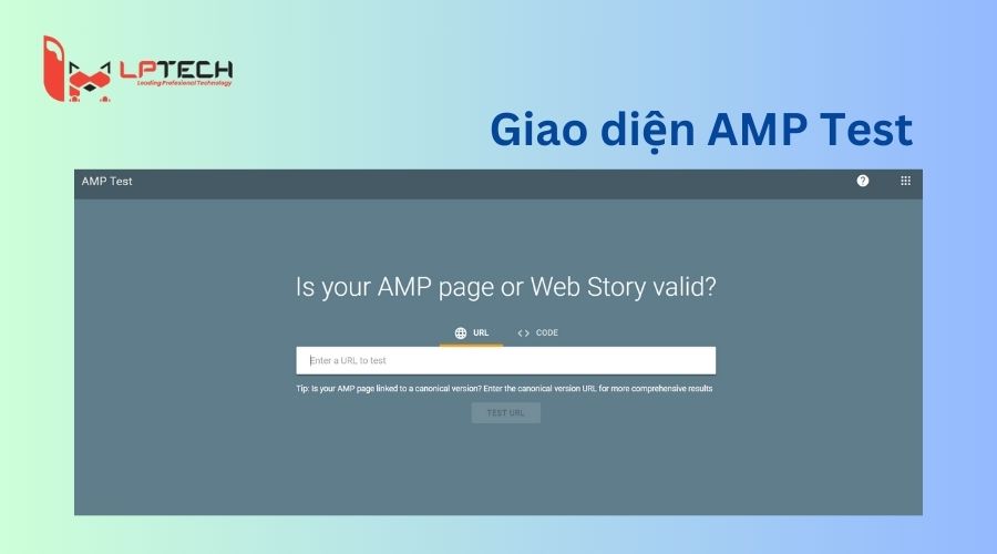 Giao diện trang chủ test AMP Google