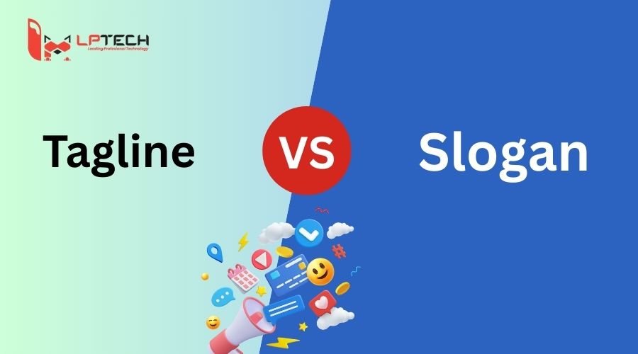 Phân biệt sự khác nhau của Tagline và Slogan 
