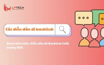 Danh Sách 50+ Diễn đàn Đi Backlink Chất Lượng 2025