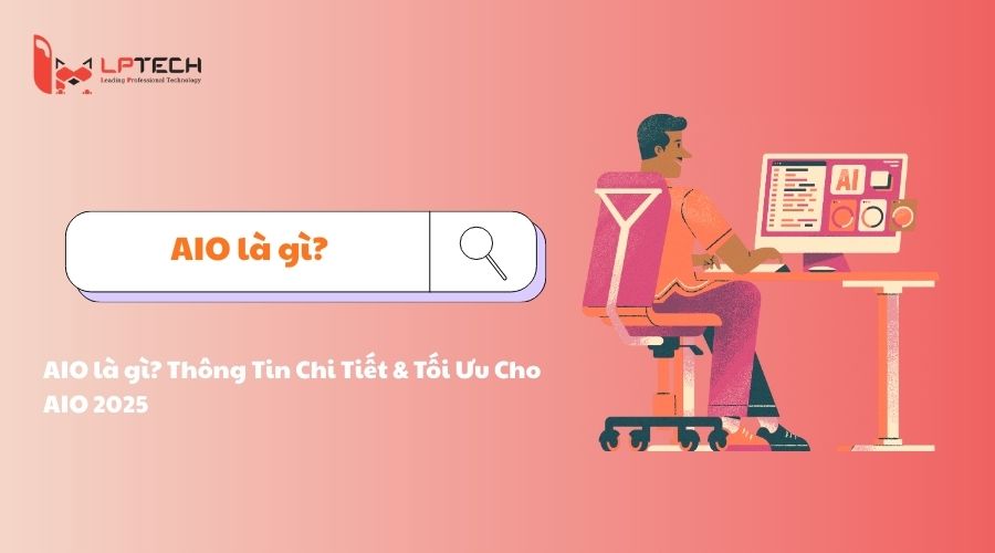 AIO l&agrave; g&igrave;