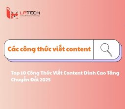 Top 10 Công Thức Viết Content Hiệu Quả Tăng Chuyển Đổi 2025