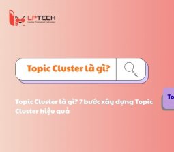 Topic Cluster là gì? 7 bước xây dựng Topic Cluster hiệu quả