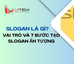 Slogan Là Gì? Vai Trò Và 7 Bước Tạo Slogan Ấn Tượng