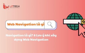 Navigation là gì? 8 Lưu ý khi xây dựng Web Navigation