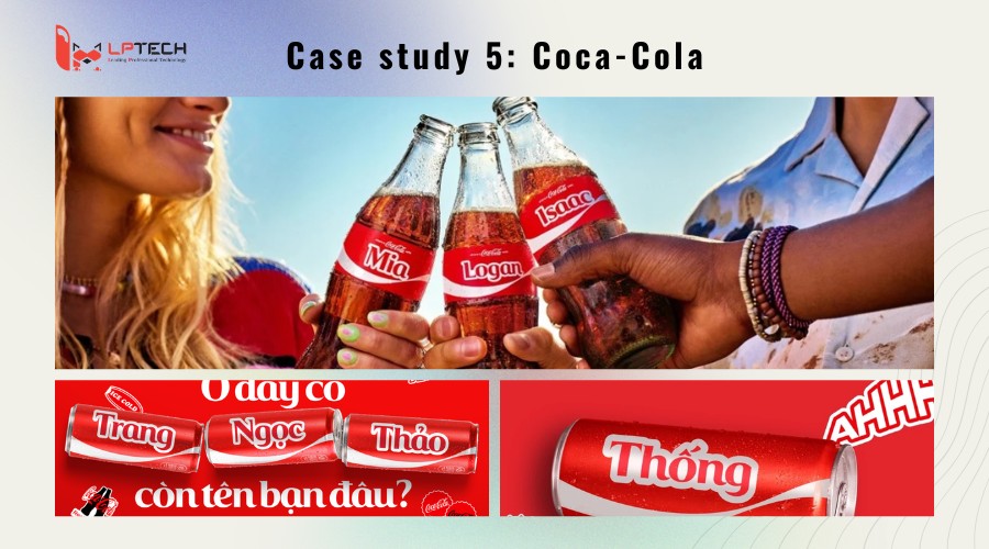 Case study 5: Coca-Cola - Định vị theo cảm xúc “kết nối & hạnh phúc”