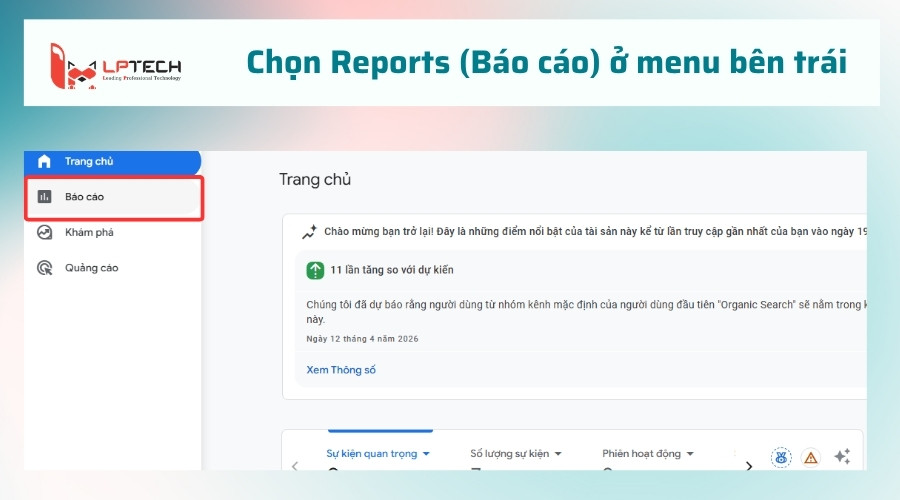 Bước 2. Chọn Reports (Báo cáo) ở menu bên trái