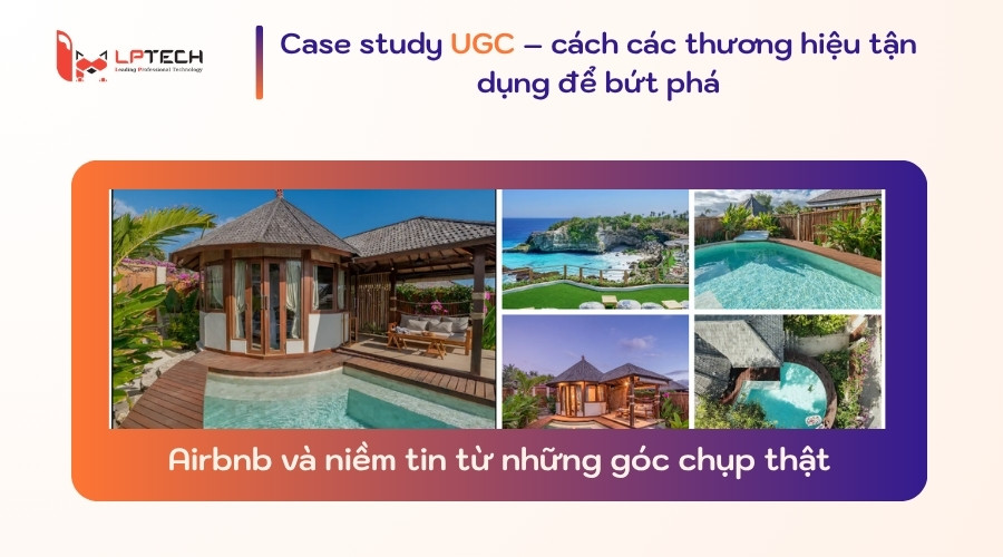 Airbnb và niềm tin từ những góc chụp thật