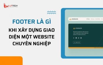 Footer là gì khi xây dựng giao diện một website chuyên nghiệp