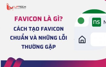 Favicon là gì? Cách tạo Favicon chuẩn và những lỗi thường gặp